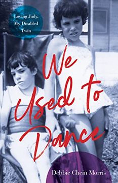 portada We Used to Dance: Loving Judy, My Disabled Twin (in English)