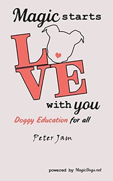 portada Magic Starts With You: Doggy Education for all (in English)