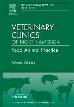 portada Johne's Disease, an Issue of Veterinary Clinics: Food Animal Practice: Volume 27-3 (en Inglés)