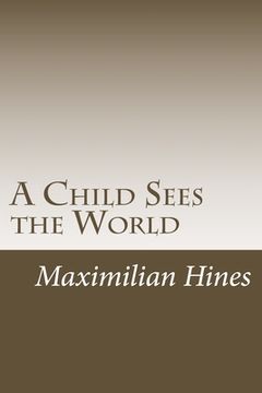portada A Child Sees the World (en Inglés)