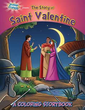 portada Coloring Book: The Story of Saint Valentine (Brother Francis) (en Inglés)