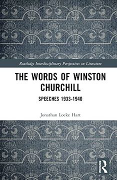 portada The Words of Winston Churchill: Speeches 1933-1940 (Routledge Interdisciplinary Perspectives on Literature) (en Inglés)