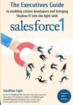portada The Executives Guide to enabling citizen developers and bringing Shadow IT into the light with salesforce1 (en Inglés)