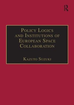 portada Policy Logics and Institutions of European Space Collaboration (en Inglés)