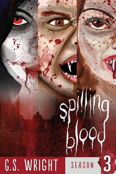 portada Spilling Blood, Season 3 (en Inglés)