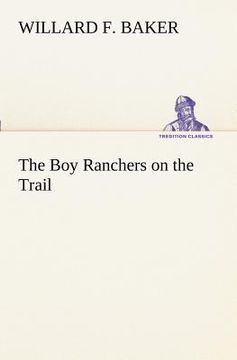 portada the boy ranchers on the trail (in English)