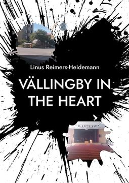 portada Vällingby in the heart: The town with A.B.C.D. (en Sueco)