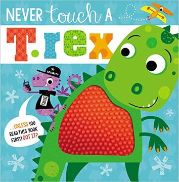 portada Never Touch a t. Rex (in English)