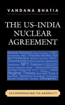 portada The Us-India Nuclear Agreement: Accommodating the Anomaly? (en Inglés)