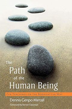 portada The Path of the Human Being: Zen Teachings on the Bodhisattva way (en Inglés)