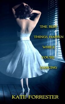 portada The Best Things Happen While You're Dancing