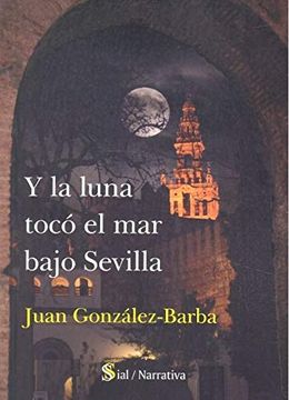 portada La Luna Toco el mar Bajo Sevilla