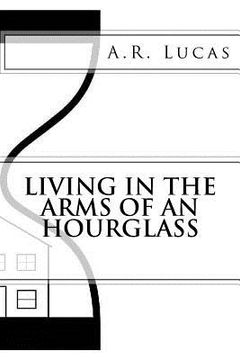 portada Living in the Arms of an Hourglass (en Inglés)