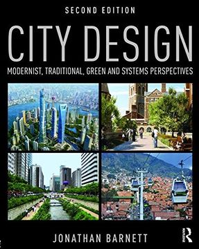 portada City Design: Modernist, Traditional, Green and Systems Perspectives (en Inglés)
