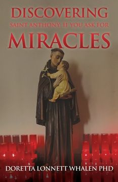 portada Discovering Saint Anthony: If You Ask For Miracles (en Inglés)