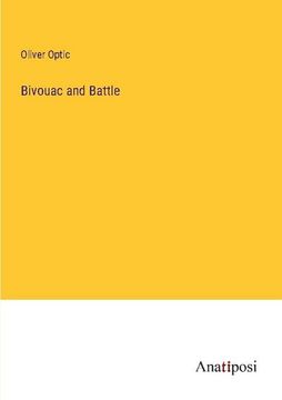 portada Bivouac and Battle (in English)