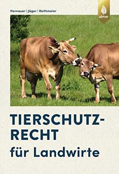 portada Tierschutzrecht für Landwirte (en Alemán)