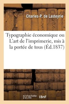 portada Typographie économique ou L'art de l'imprimerie, mis à la portée de tous (en Francés)