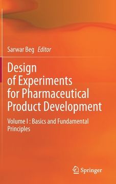 portada Design of Experiments for Pharmaceutical Product Development: Volume I: Basics and Fundamental Principles (in English)