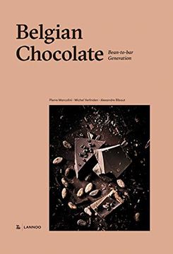 portada Belgian Chocolate: Bean-To-Bar Generation 