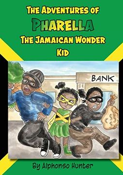 portada The Adventures of Pharella, the Jamaican Wonder kid (en Inglés)