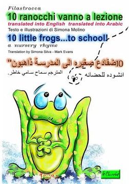 portada 10 ranocchi...vanno a lezione: translated into English translated into Arabic (en Italiano)