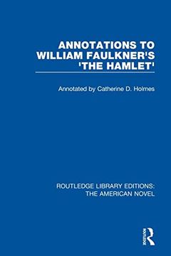 portada Annotations to William Faulkner's 'the Hamlet' (Routledge Library Editions: The American Novel) 