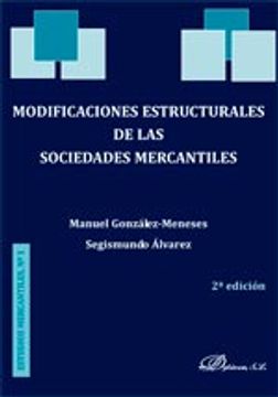 portada Modificaciones Estructurales De Las Sociedades Mercantiles - 2ª Edición (Colección Estudios Mercantiles)