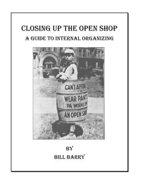 portada Closing Up The Open Shop: A Guide to Internal Organizing