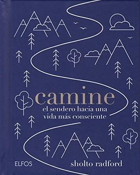 portada Camine: El Sendero Hacia una Vida más Consciente (in Spanish)