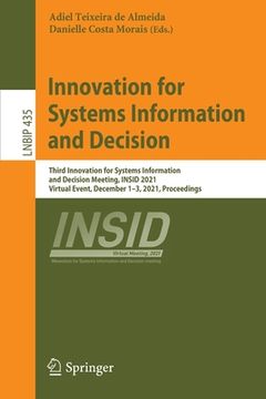 portada Innovation for Systems Information and Decision: Third Innovation for Systems Information and Decision Meeting, Insid 2021, Virtual Event, December 1- (in English)