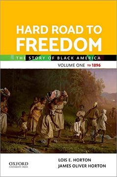 portada Hard Road to Freedom Volume One: The Story of Black America (in English)