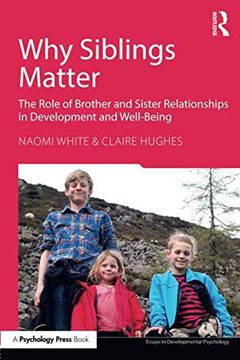 portada Why Siblings Matter: The Role of Brother and Sister Relationships in Development and Well-Being (Essays in Developmental Psychology) (libro en inglés)