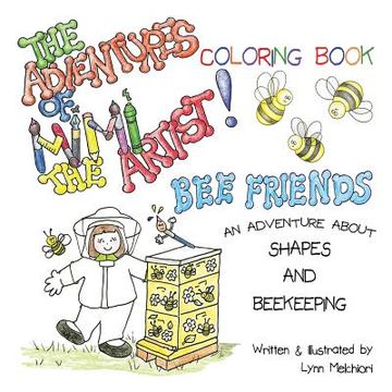 portada The Adventures of Mimi the Artist: Bee Friends Coloring Book (en Inglés)