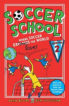 portada Soccer School Season 2: Where Soccer Explains (Saves) the World (en Inglés)