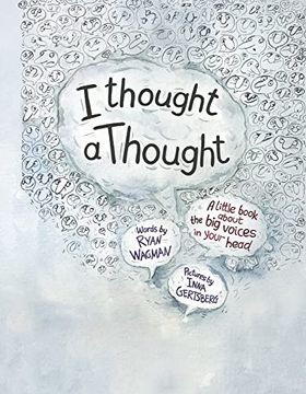 portada I Thought a Thought: A Little Book about the Big Voices in Your Head (in English)
