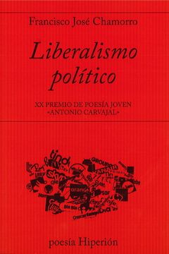 portada Liberalismo Político: Xx Premio de Poesía Joven «Antonio Carvajal» (Poesía Hiperión) (in Spanish)