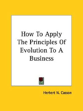 portada how to apply the principles of evolution to a business (en Inglés)