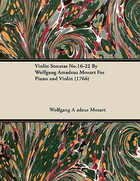 portada violin sonatas no.16-22 by wolfgang amadeus mozart for piano and violin (1766) (en Inglés)