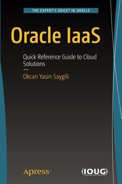 portada Oracle Iaas: Quick Reference Guide to Cloud Solutions (en Inglés)