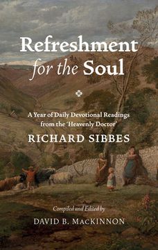 portada Refreshment for the Soul: A Year of Daily Readings from the 'Heavenly Doctor' (en Inglés)