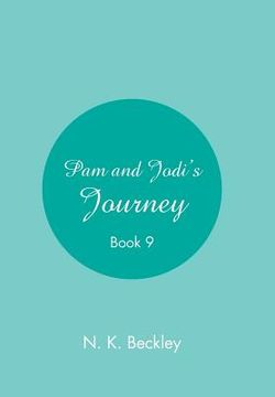 portada Pam and Jodi's Journey: Book 9 (in English)