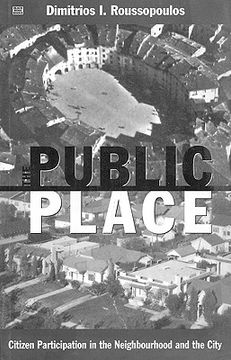 portada the public place: citizen participation in the neighbourhood and the city (en Inglés)