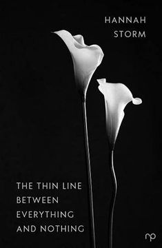 portada The Thin Line Between Everything and Nothing (en Inglés)