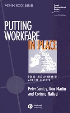 portada putting workfare in place: local labour markets and the new deal