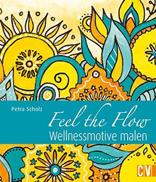 portada Feel the Flow: Wellnessmotive malen