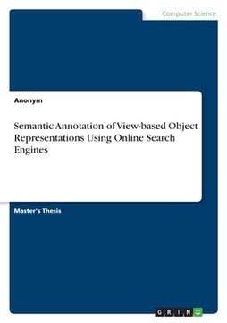 portada Semantic Annotation of View-based Object Representations Using Online Search Engines (en Inglés)