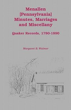 portada menallen minutes, marriages and miscellany: quaker records, 1780-1890 (en Inglés)