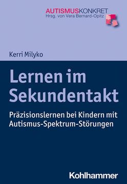 portada Lernen Im Sekundentakt: Prazisionslernen Bei Kindern Mit Autismus-Spektrum-Storungen (in German)