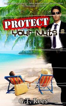 portada Protect Your Nuts (en Inglés)